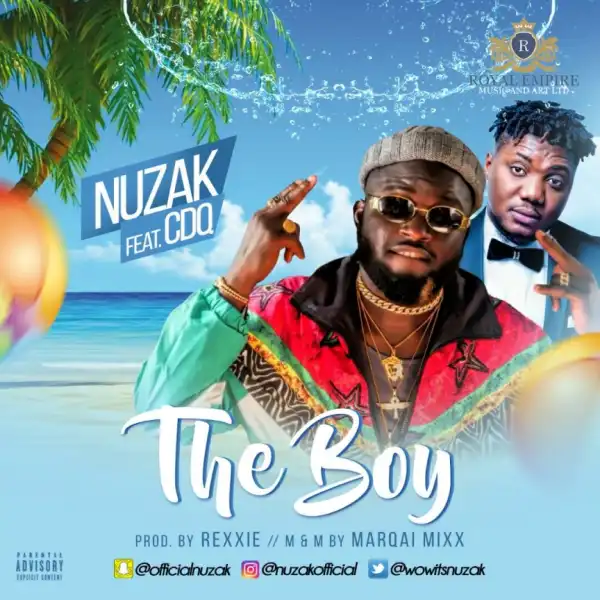Nuzak - The Boy ft CDQ